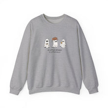 A Little Spooky A Little Silly Sweatshirt