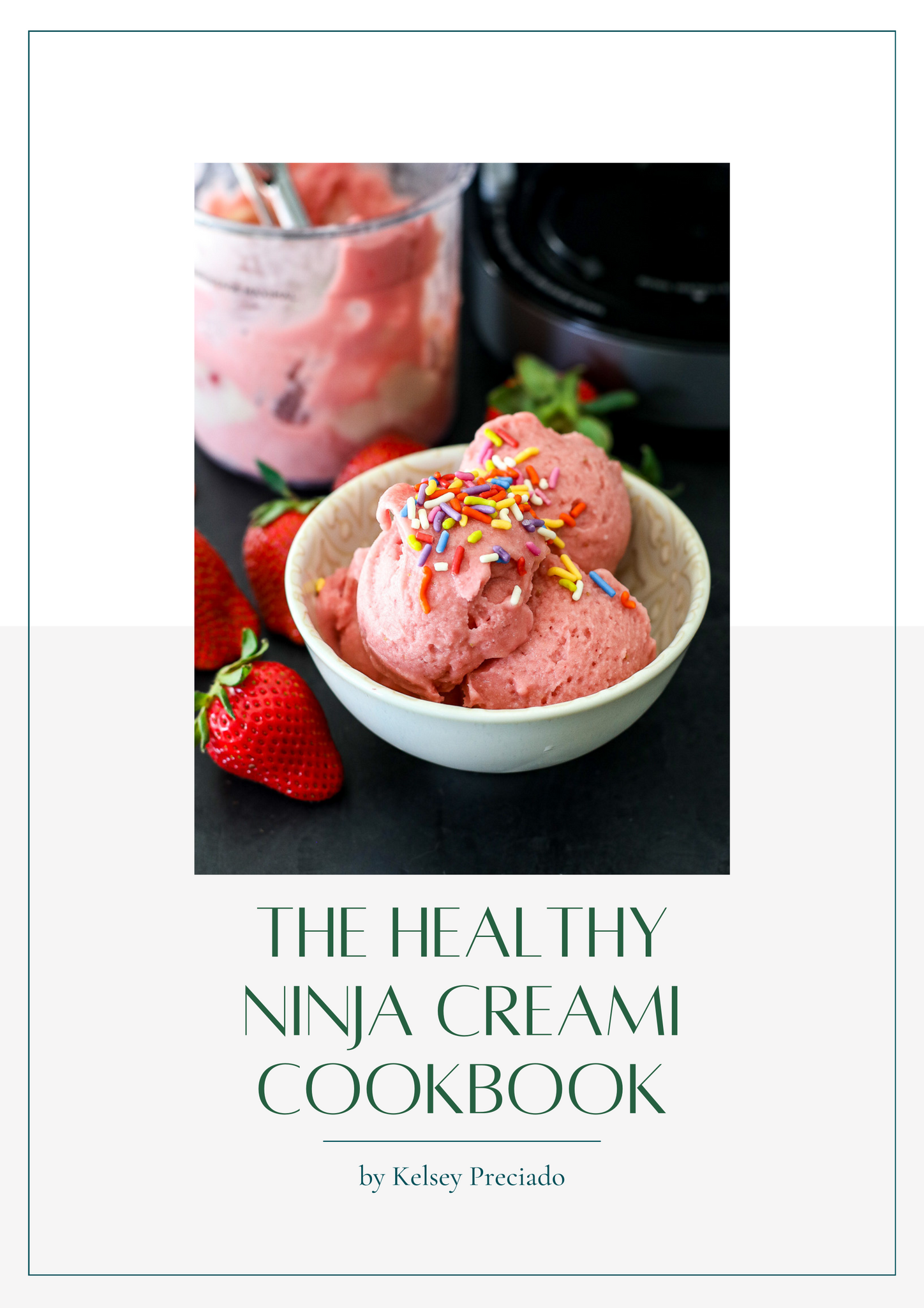 The Healthy Ninja Creami Cookbook – Little Bits Of Real Food